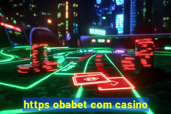 https obabet com casino